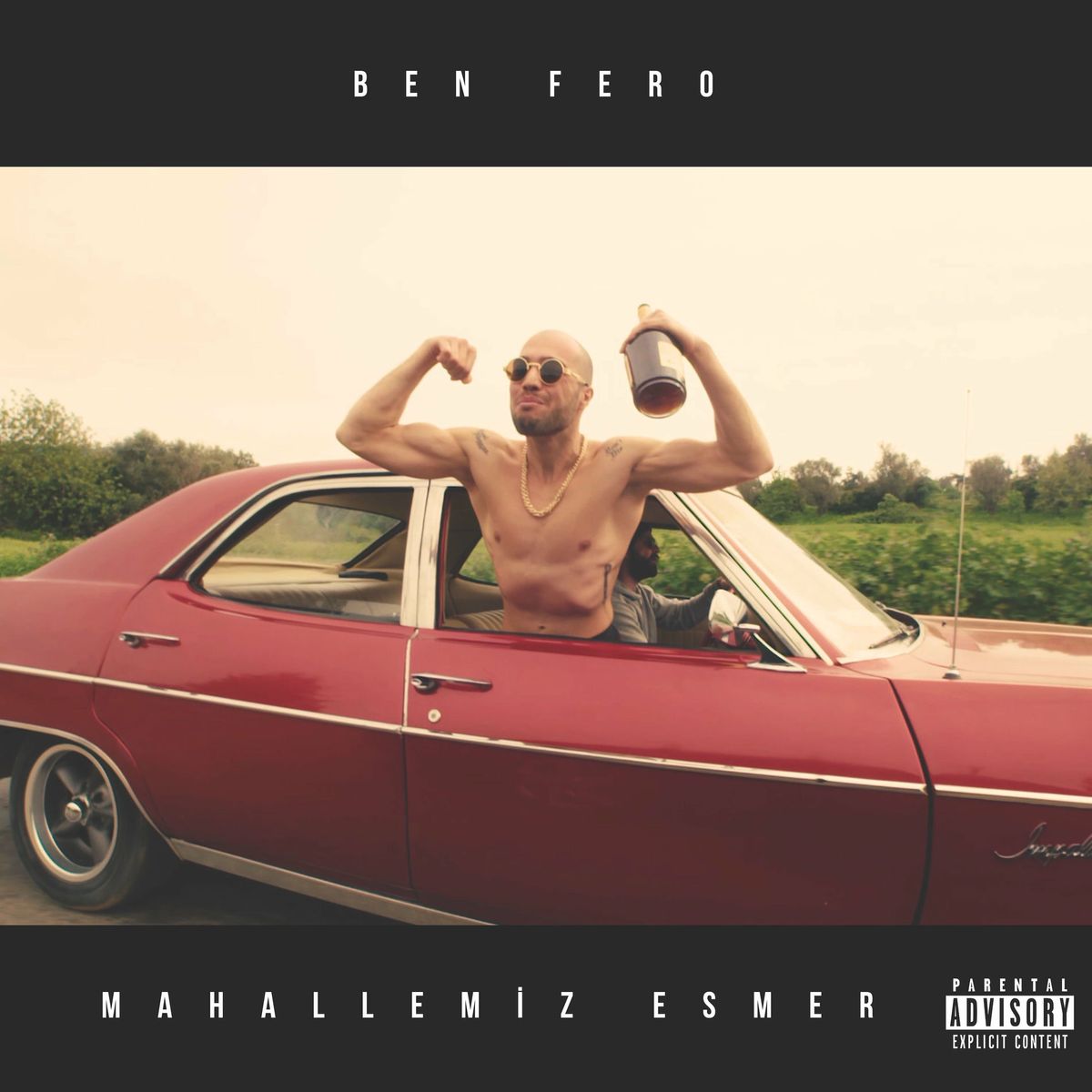 Ben Fero - Mahallemiz Esmer